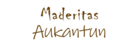 Maderitas Aukantun